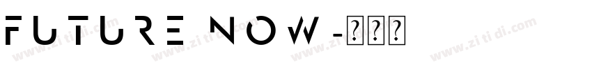 future now字体转换
